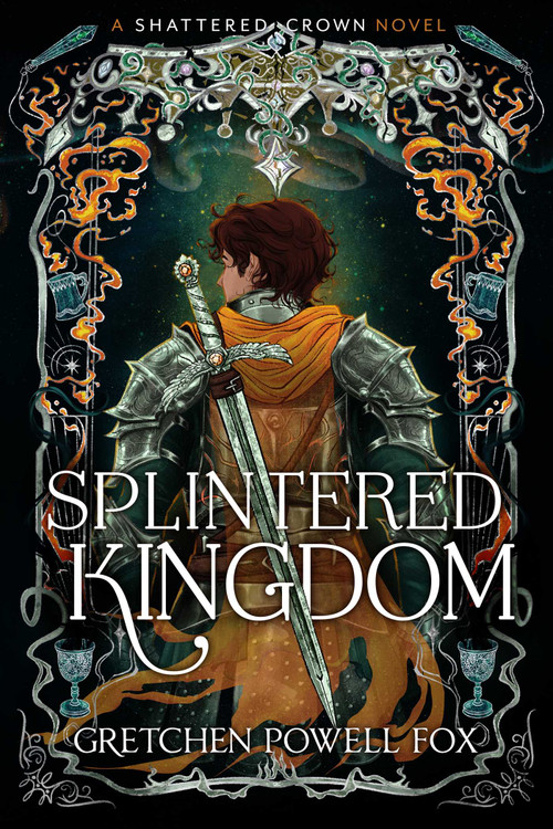 Splintered Kingdom by Gretchen Powell Fox, 9798347116089