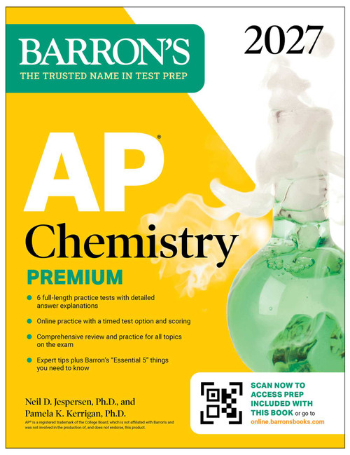 AP Chemistry Premium, 2027: Prep Book with 6 Practice Tests + Comprehensive Review + Online Practice by Neil D. Jespersen, Pamela Kerrigan, 9798349701436