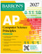 AP Computer Science Principles Premium, 2027: 6 Practice Tests + Comprehensive Review + Online Practice by Seth Reichelson, 9798349701542