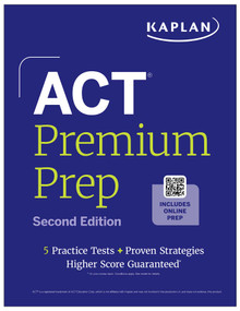ACT Premium Prep, Second Edition by Kaplan Test Prep, 9798349701771