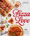 Pizza Love (100+ Recipes Perfected for the Home Cook) by Leo Spizzirri, Peter Reinhart, 9798886743517