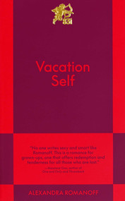 Vacation Self (An 831 Stories Romance) by Alexandra Romanoff, 9798893311525