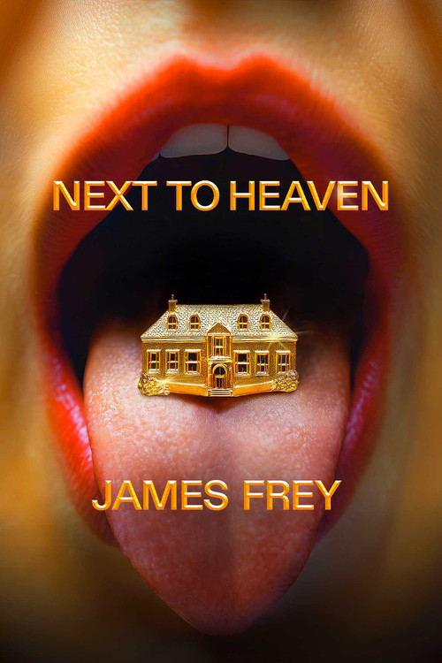 Next to Heaven by James Frey, 9798893311587