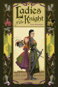Ladies of the Knight by Fiona Marchbank, Fiona Marchbank, 9798894880402