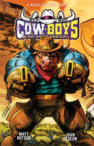 Wild West C.O.W.-Boys of Moo Mesa by Matt Hotson, Juan Gedeon, 9798894881034