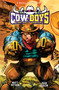 Wild West C.O.W.-Boys of Moo Mesa by Matt Hotson, Juan Gedeon, 9798894881034