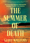 The Summer of Death (The Great Heat Wave of 1936 and the Making of Modern-Day America) by Geoff Williams, 9798897101252