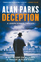 Deception (A Joseph Gunner Thriller) by Alan Parks, 9798897101566