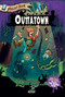 Outtatown (A Read & Play Interactive Gamebook) by SÃ¸ren JÃ¸nsson, Brian Bak Jensen, 9798881600846