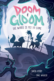 Doom & Gloom (The Worst Is Yet to Come) - 9798881602017 by Jane Walker, Darin Henry, Jane Walker, 9798881602017