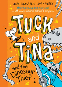 Tuck and Tina and the Dinosaur Thief - 9798881602093 by Jess Brallier, Jack Keely, 9798881602093