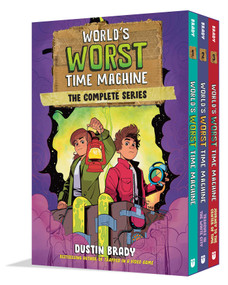 World's Worst Time Machine (The Complete Series) by Dustin Brady, 9798881606176