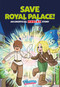 Save Royal Palace! (An Unofficial Roblox Story) by Maeva Games Video, 9798881609719