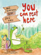 You Can Rest Here (Self-Acceptance over Self-Help from JustFrogetAboutIt) by Sarah Nilson, 9798881609764