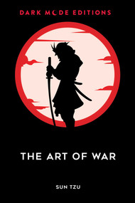 Dark Mode: The Art of War by Sun Tzu, 9798881610388
