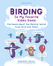 Birding Is My Favorite Video Game (Cartoons about the Natural World from Bird and Moon, Updated Edition) by Rosemary Mosco, 9798881611910