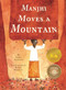 Manjhi Moves a Mountain by Nancy Churnin, Danny Popovici, 9781939547347