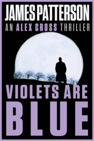 Violets Are Blue - 9780316606738 by James Patterson, 9780316606738