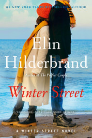 Winter Street (A Novel) by Elin Hilderbrand, 9780316607346