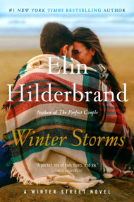 Winter Storms (A Novel) by Elin Hilderbrand, 9780316607377