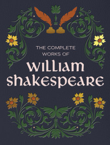 The Complete Works of William Shakespeare by William Shakespeare, 9780785849414