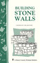 Building Stone Walls (Storey's Country Wisdom Bulletin A-217) by Charles McRaven, 9781580172653
