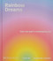Rainbow Dreams (Color and Light in Contemporary Art) by Olga Rei, Valentine Uhovski, 9781580937122