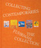 Collecting Contemporaries (The Fuhrman Collection) by Glenn Fuhrman, Maria Balshaw, Charlotte Burns, Christophe Cherix, James Frey, Carolyn Twersky Winkler, Thelma Golden, Jim Hodges, Simone Leigh, Jonathan Rider, 9781580937252