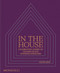 In the House (Celebrating America's Leading Black Interior Designers) by Alton LaDay, 9781580937306