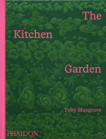 The Kitchen Garden - 9781837290949 by Toby Musgrave, Aaron Bertelsen, 9781837290949