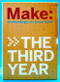 Make Magazine: The Third Year (A Four Volume Collection) by Mark Frauenfelder, 9780596517977