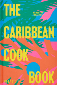 The Caribbean Cookbook by Rawlston Williams, Nico Schinco, 9781837291724