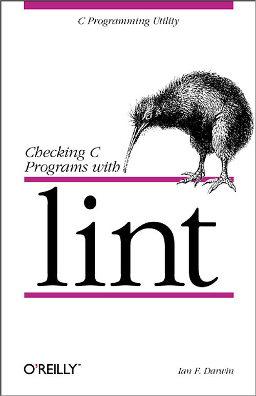 Checking C Programs with Lint (C Programming Utility) by Ian F. Darwin, 9780937175309