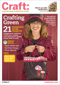 Craft: Volume 09 (transforming traditional crafts) by Tina Barseghian, 9780596522117