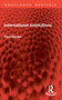 International Institutions by Paul Reuter, J.M. Chapman, 9781032801186