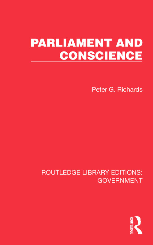 Parliament and Conscience by Peter G. Richards, 9781032782775
