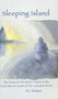 Sleeping Island (A Journey to the Edge of the Barrens) by Prentice G. Downes, 9781933937038