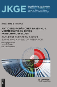 Antiosteuropäischer Rassismus. Vermessungen eines Forschungsfeldes / Anti-East European Racism. Surveying a Field of Research (German Edition) by Jannis Panagiotidis, Hans-Christian Petersen, 9783111629056