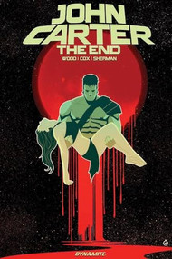 John Carter The End by Alex Cox, Hayden Sherman, 9781524104382