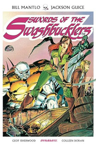 Swords of Swashbucklers by Bill Mantlo, Butch Guice, 9781524106164
