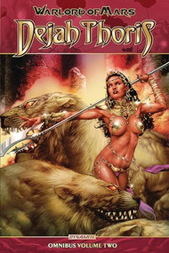 Warlord of Mars Dejah Thoris Omnibus Vol. 2 by Robert Napton, Carlos Rafael, Debora Carita, 9781524106324