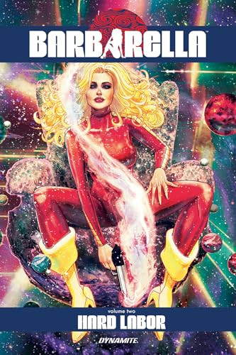 Barbarella Vol. 2 (Hard Labor) by Mike Carey, Mort Todd, Donny Hadiwidjaja, Kenan Yarar, 9781524108366
