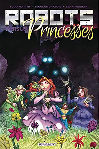 Robots Vs. Princesses Volume 1 by Todd Matthy, Nicolas Chapuis, 9781524108564
