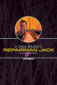 F. Paul Wilson's Repairman Jack Scar-Lip Redux by F. Paul Wilson, Antonio Fuso, 9781524114459