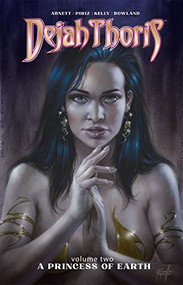 Dejah Thoris Vol 2 (A Princess of Earth) by Dan Abnett, Sebastian Piriz, 9781524120009