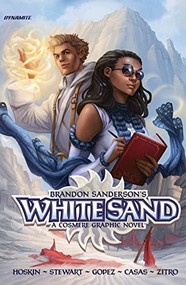 Brandon Sanderson's White Sand Omnibus by Brandon Sanderson, Craig Rousseau, Julius M Gopez, Fritz Casas, 9781524122577