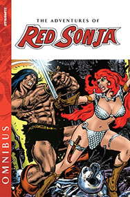 Adventures of Red Sonja Omnibus HC by Roy Thomas, Jonathan Lau, Frank Thorne, Esteban Maroto, 9781524123444