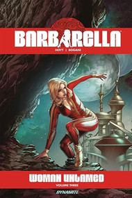 Barbarella Woman Untamed V. 3 by Sarah A. Hoyt, Federico Sorressa, Riccardo Bogani, 9781524123925