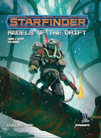 Starfinder (Angels of the Drift) by James L. Sutter, Edu Menna, 9781524124793