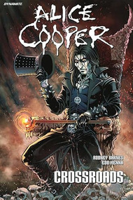 Alice Cooper Crossroads by Rodney Barnes, Jonathan Lau, Edu Menna, 9781524124908